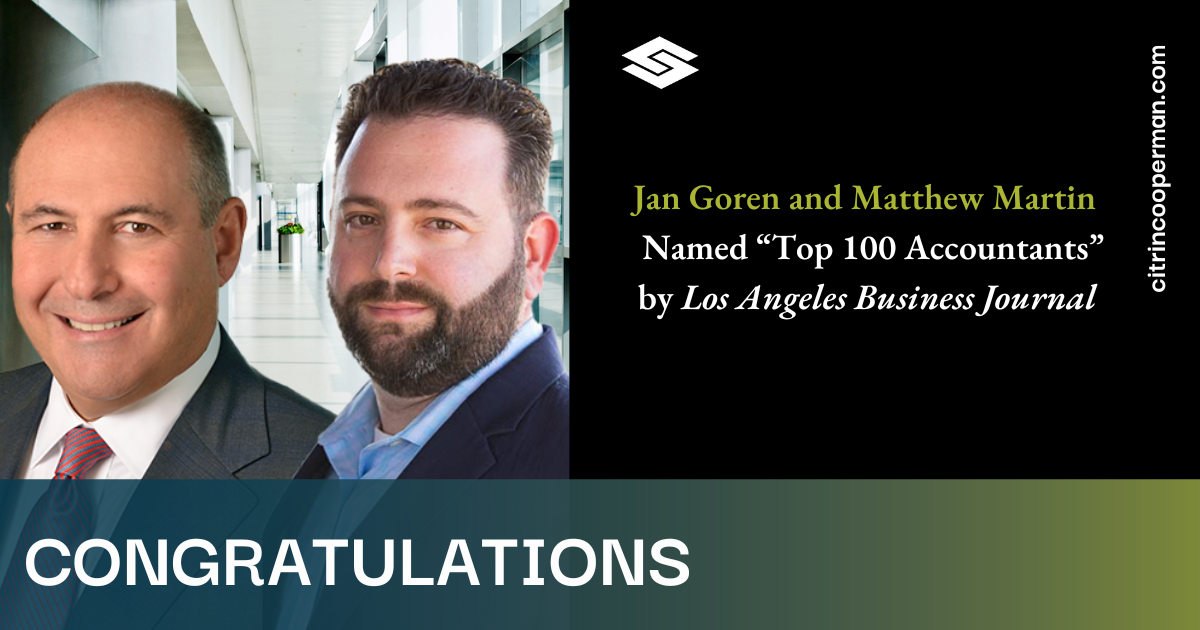 Jan Goren and Matt_hew Martin  Named “Top 100 Accountants” by Los Angeles Business Journal 