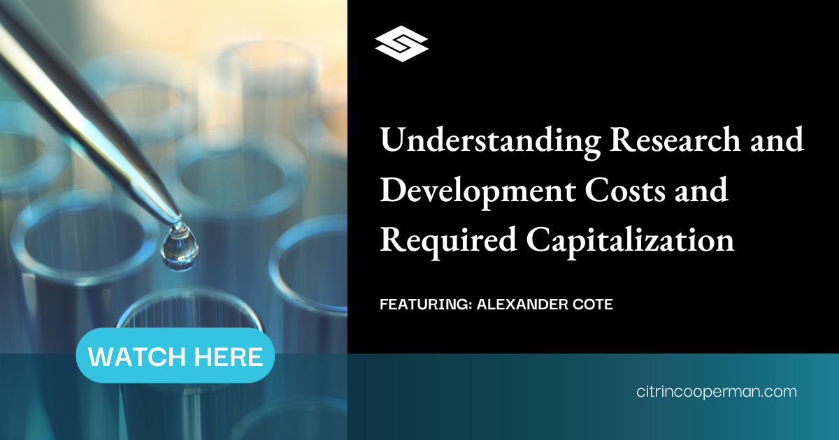 Understanding Research and Development Credits and Required Capitalization